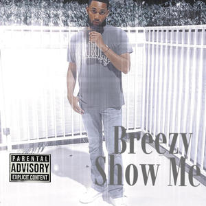 Show Me (Explicit)