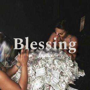 Blessing (Explicit)