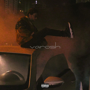 Varosh (Explicit)