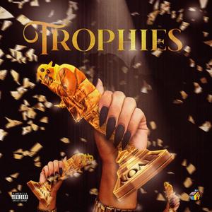 Trophies (Explicit)