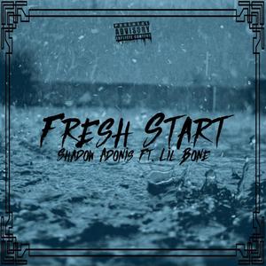 Fresh Start (Explicit)