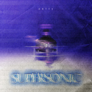 SUPER SONIC (Explicit)