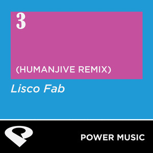 3 (Humanjive Extended Remix)