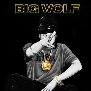 Big Wolf (Explicit)
