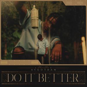 Do It Better (Explicit)