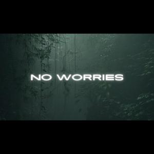 No Worries