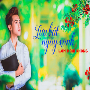 Lưu Bút Ngày Xanh