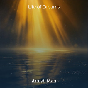 Life of Dreams (Explicit)