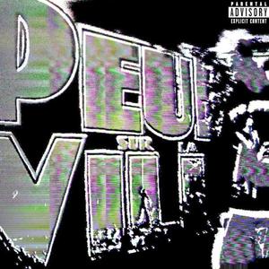 Peur sur la ville (Explicit)