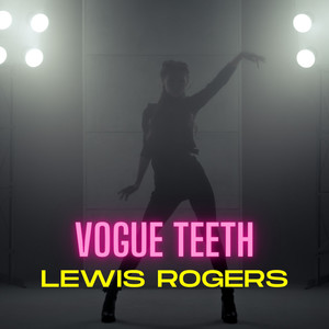 Vogue Teeth