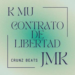 Contrato de libertad (feat. Crunz Beats) [Explicit]