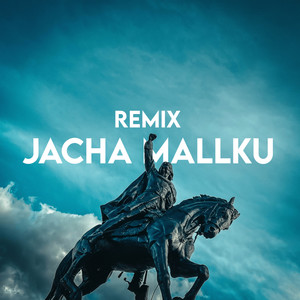 Jacha Mallku (Remix)