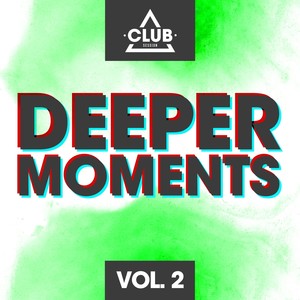 Deeper Moments, Vol. 2