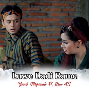 Luwe Dadi Rame