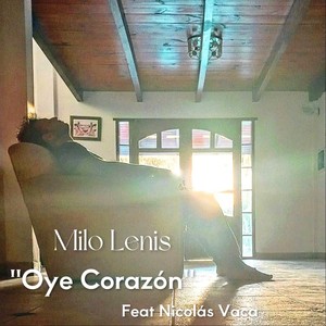 Oye Corazón (feat. Nicolás Vaca)