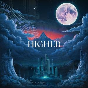 HIGHER