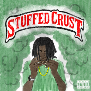 Stuffed Crust (Explicit)