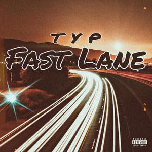 Fast Lane (feat. Juro) (Explicit)