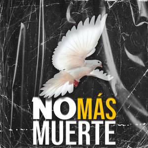 No Más Muerte (Explicit)