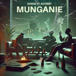 Munganie (feat. Basese & Batondy)