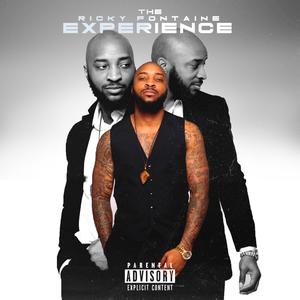 The Ricky Fontaine Experience (Explicit)