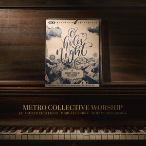 O Holy Night / What Child Is This (feat. Lauren Chatfield, Johnny McCormick & Marcell Burke)