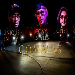 C,o,m,m,a,s(feat. Unique & Opie) (Explicit)