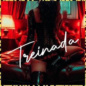 Treinada (Explicit)