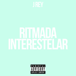 Ritmada Interestelar (Explicit)