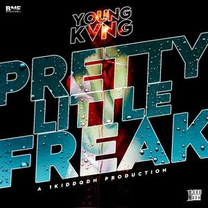 Pretty Little Freak (Explicit)