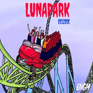 LUNA PARK (Explicit)