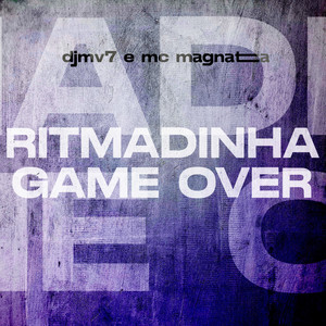 Ritmadinha Game Over (Explicit)