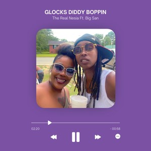 Glocks Diddy Boppin (Crush on You) [feat. Big San] [Explicit]