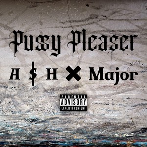 Pussy Pleaser (Explicit)