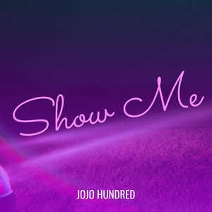 Show Me (Explicit)