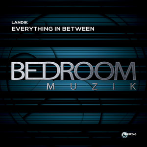 Everything In Between (Original Mix)