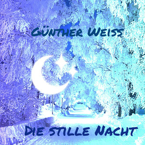 Die stille Nacht