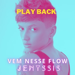 Vem Nesse Flow (Playback)