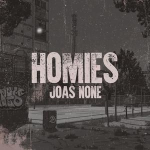 HOMIES (Explicit)