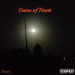 Game of Heart (Explicit)