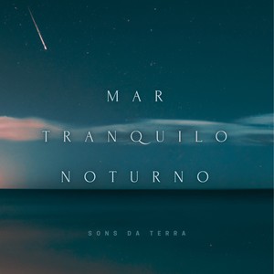 Mar Tranquilo Noturno