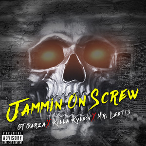 Jammin On Screw (Explicit)