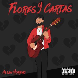 Flores y Cartas (Explicit)