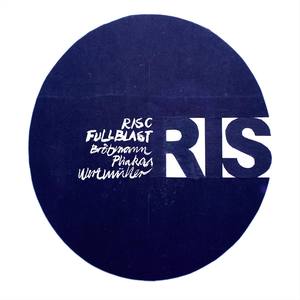 Risc (feat. Brötzmann & Pli Wertmüller)