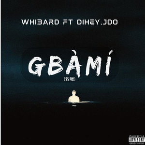 Gbami (Explicit)