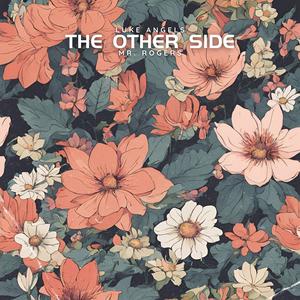 The Other Side (feat. Mr. Rogers)