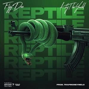 Reptile (Feat. Kay the Yacht) [Explicit]