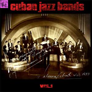 Cuban Jazz Bands, Vol.1