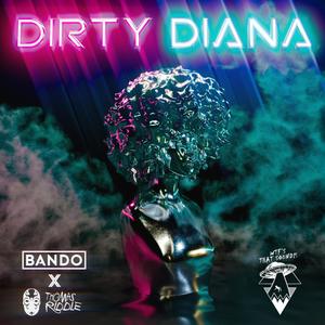 Dirty Diana (Explicit)