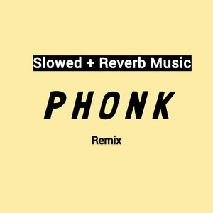 PHONK DRIFT (Slowed + Reverb Music Remix)